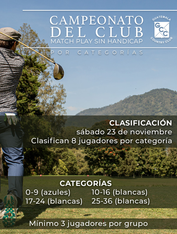 Campeonato del Club Match Play Golf Guatemala Country Club